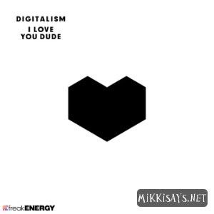 Electronic,Rock) Digitalism - I Love You, Dude - 2011, MP3, 320 kbps