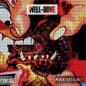 ... Hip-Hop) Action Bronson & Statik Selektah – Well Done – 2011, MP3