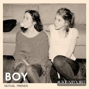 (Indie Pop) Boy - Mutual Friends (Limited Edition) (2CD) - 2012, MP3, 320 kbps