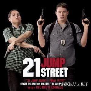 (Soundtrack) VA - 21 Jump Street - 2012, MP3