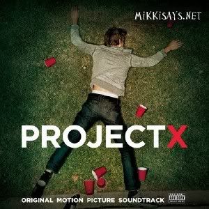 Soundtrack) VA – Project X OST – 2012, MP3, 320 kbps