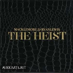 Rap, Hip-Hop) Macklemore & Ryan Lewis – The Heist – 2012, MP3