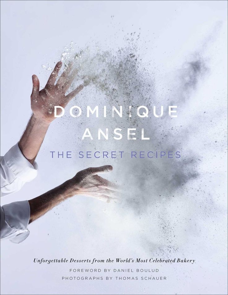 Gifts for foodies: dominique ansel: the secret recipes