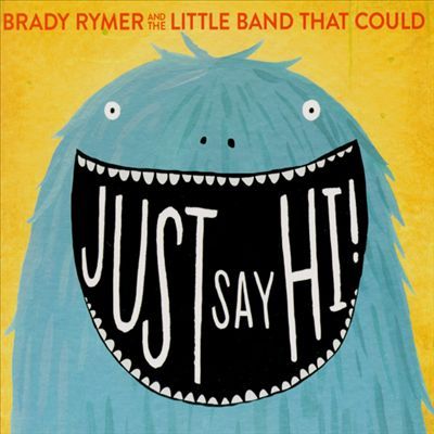 Music for kids: Brady Rymer's Just Say Hi!  | Cool Mom Picks