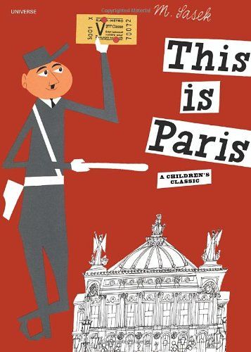 French gifts for kids: This is Paris book | Cool Mom Picks
