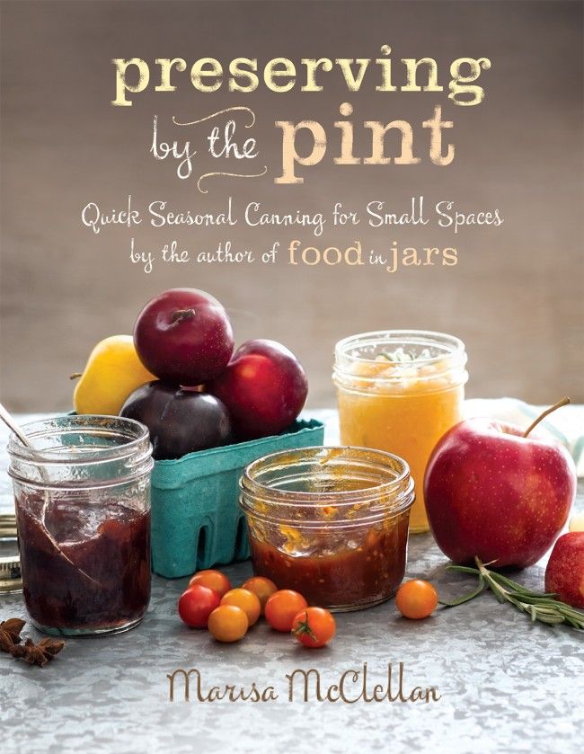 Best cookbooks for summer: Preserving by the Pint