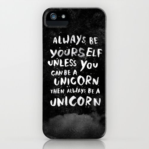 Be a Unicorn iPhone case by WeAreYawn on Society 6