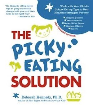 Parenting books for picky eaters: The Picky Eating Solution by Deborah Kennedy
