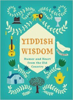 Hanukkah gifts for kids: Yiddish Wisdom book | Cool Mom Picks Amazon affiliate