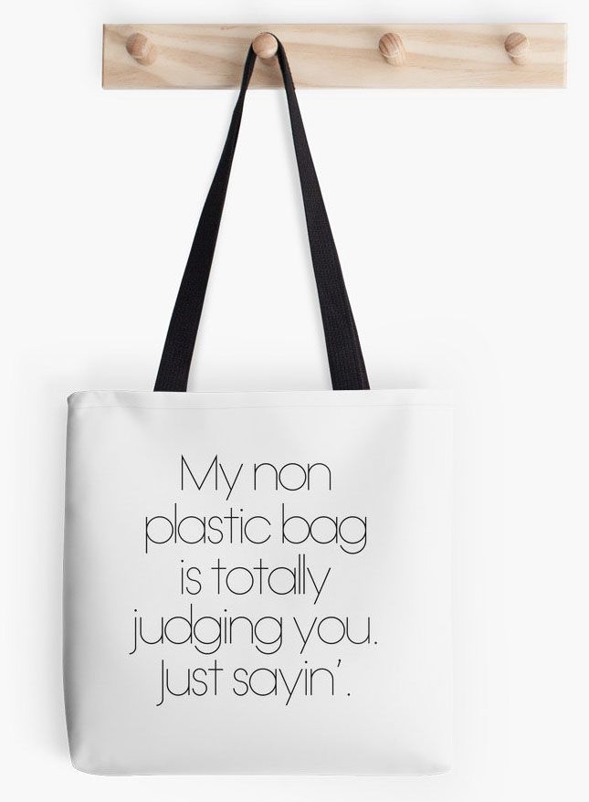 My Non Plastic Bag Is Totally Judging You. Just Sayin' reusable grocery bag at Hope a Little Etsy Shop