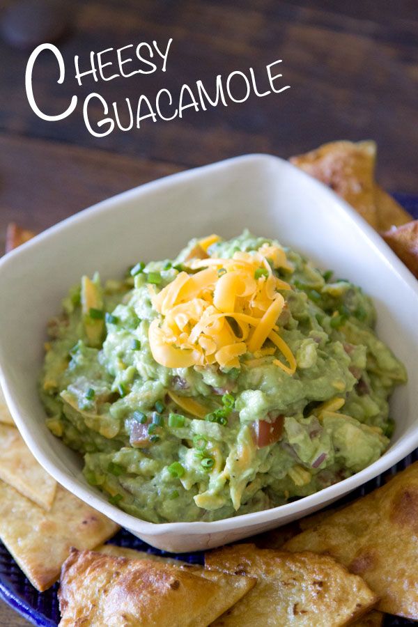 Cinco de Mayo party ideas: Cheesy Guacamole recipe from Absolutely Avocados cookbook
