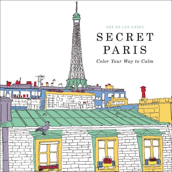Cool coloring books for adults: Secret Paris by Zoe de Las Casas