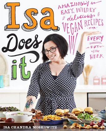 Best cookbooks for families 2015: Isa Does It by Isa Chandra Moskowitz | Cool Mom Eats 