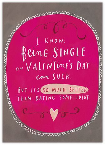 Cool Valentine ecards: Valentine for your single friend from Paperless Post