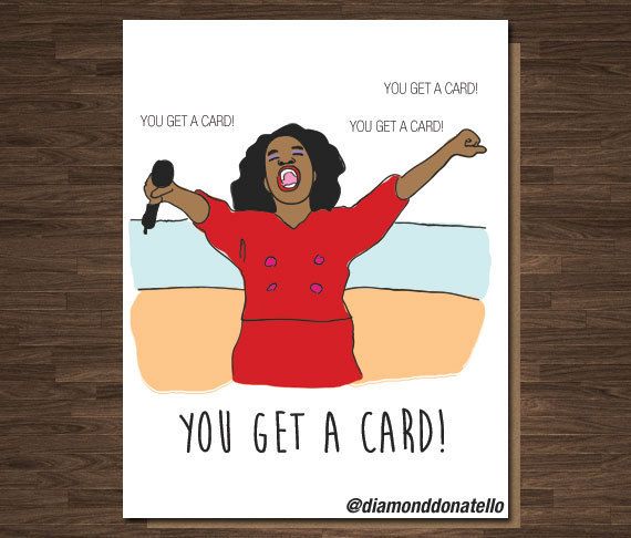 You Get a Card! from Diamond Donatello| Funny Mother's Day Cards