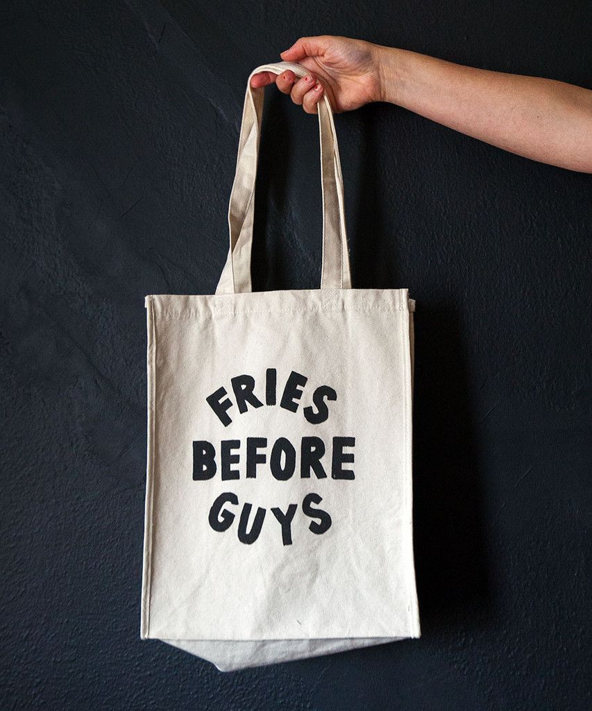 'Fries Before Guys' tote bag, because totes! | Oh Happy Day store