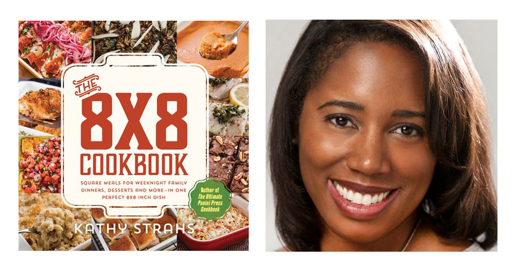 The 8x8 Cookbook by Kathy Strahs is a great resource for busy, family cooks
