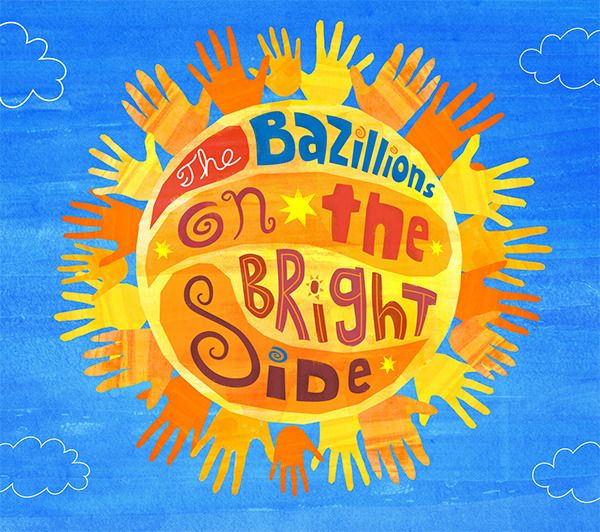 The Bazillions' On The Bright Side album for kids