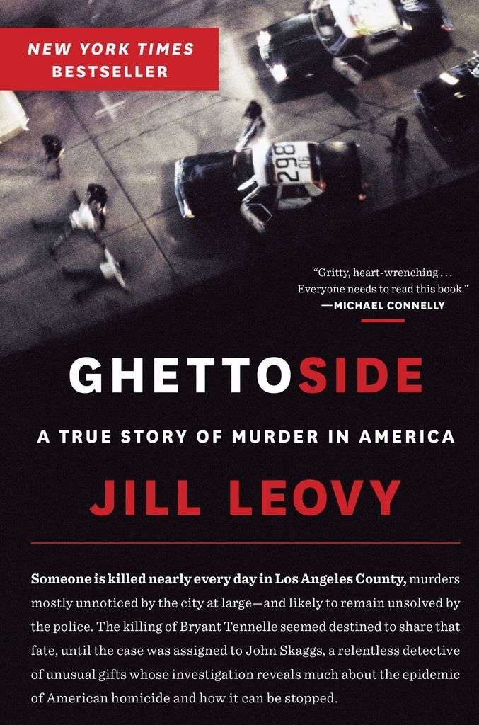 Ghettoside by Jill Leovy: A recommended read from David Sedaris 