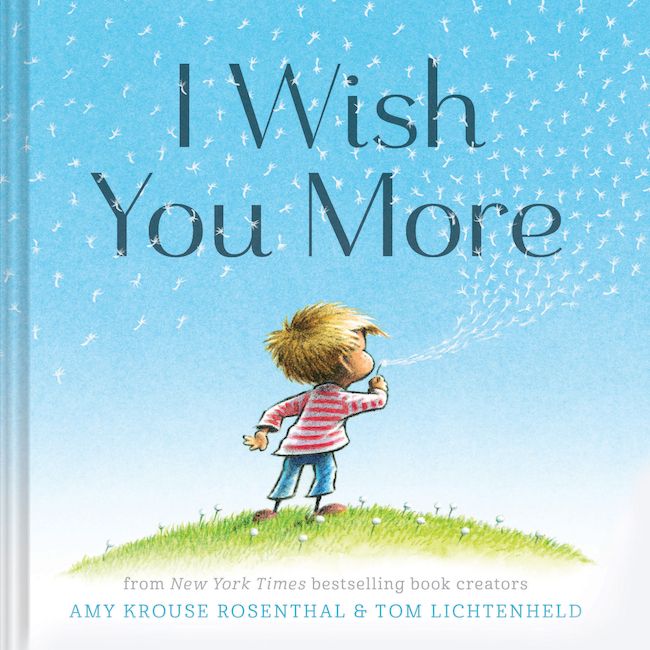 Books for graduation gifts: I Wish You More by Amy Krouse Rosenthal and Tom Lichtenheld