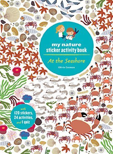 At the Seashore My Nature Sticker Activity Book by Olivia Cosneau