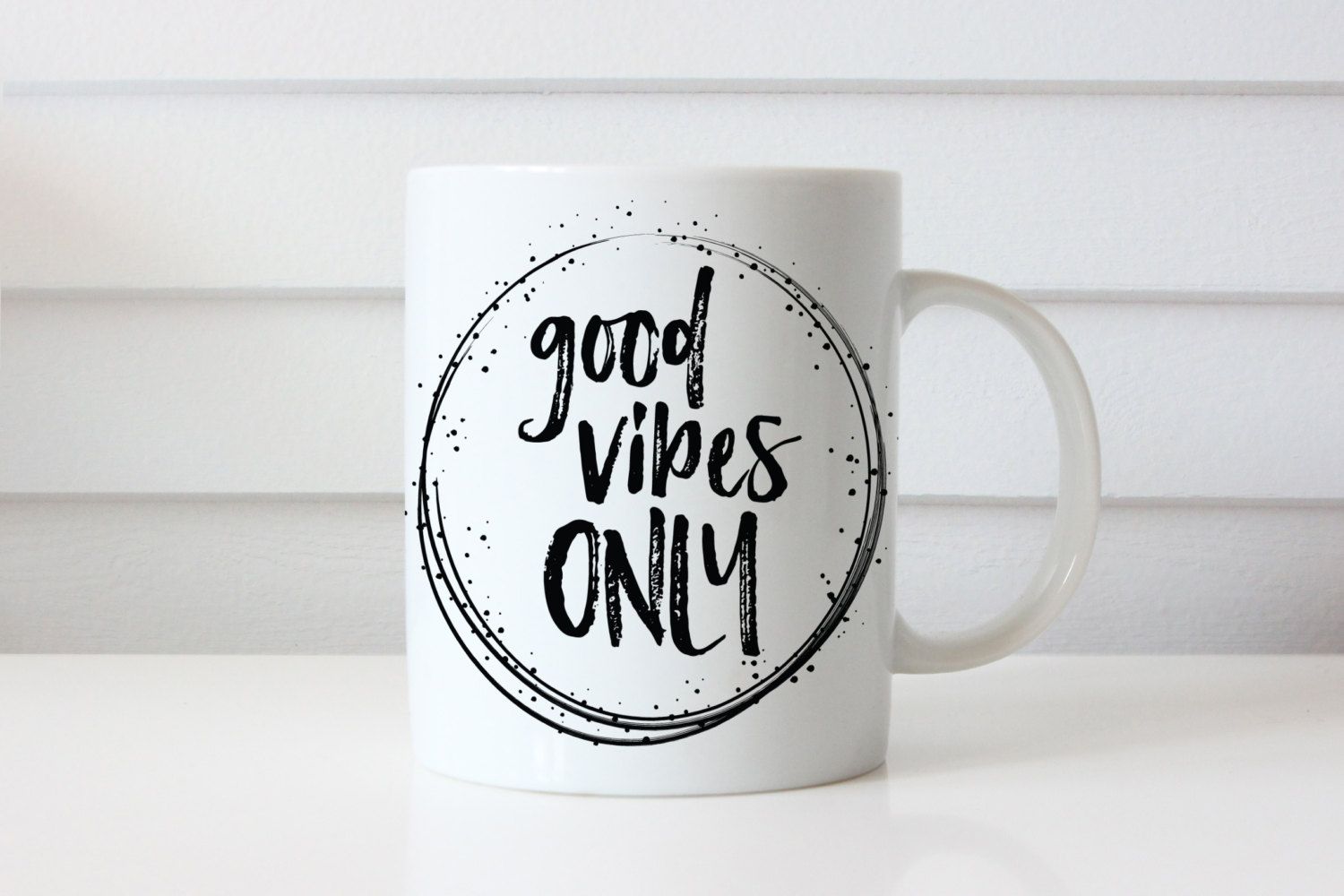Good Vibes Only motivational mug from Heart & Willow Prints on Etsy