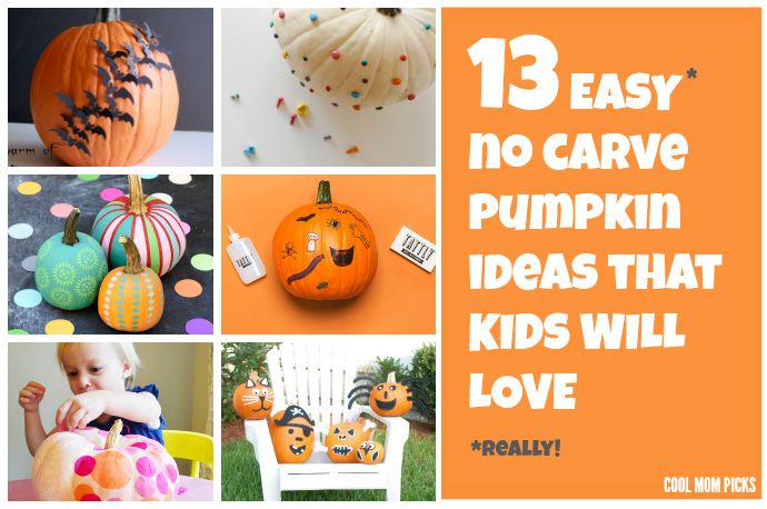 13 easy no carve pumpkin ideas that kids will love. | Cool Mom Picks