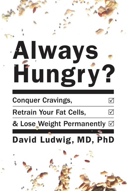 Diets for 2017: Always Hungry by David Ludwig | Cool Mom Eats