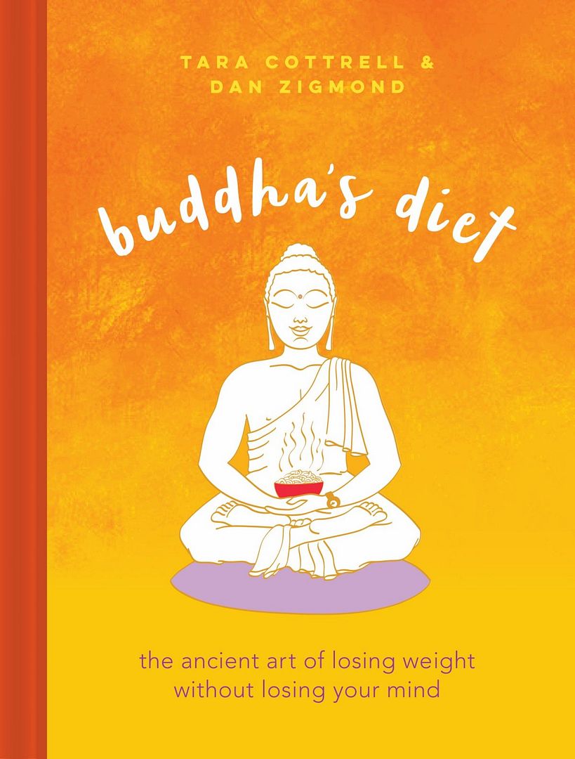 Diets for 2017: Buddha's Diet by Tara Cottrell and Dan Zigmond | Cool Mom Eats