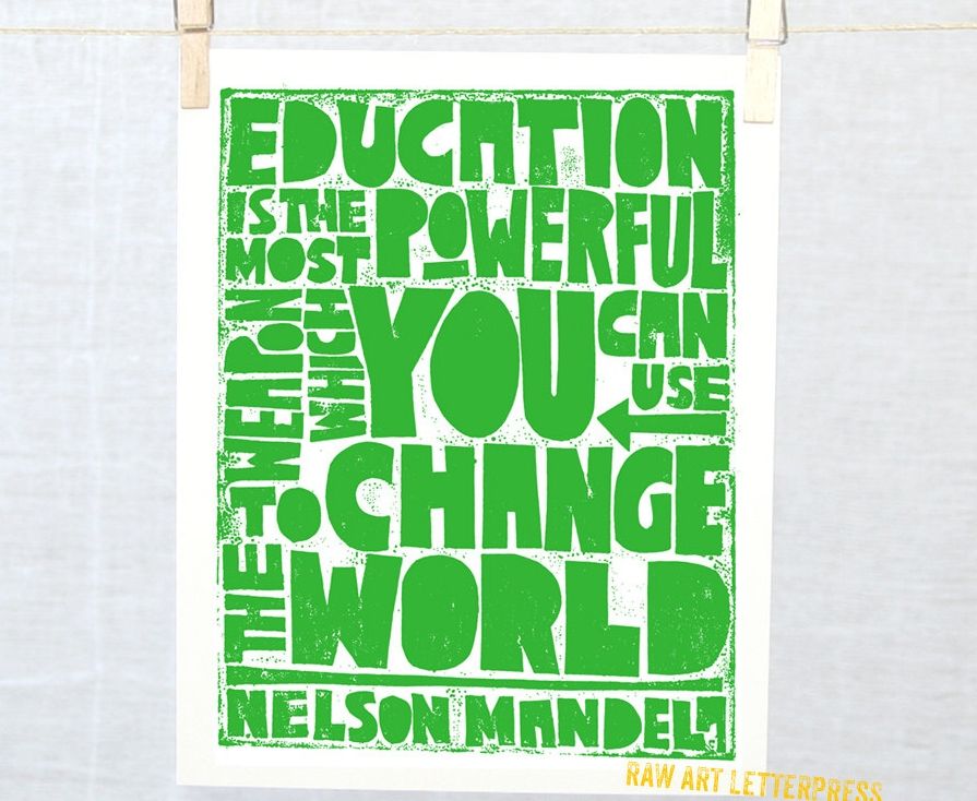 Inspirational art prints for grads: Nelson Mandela Education Print from Raw Art Letterpress 