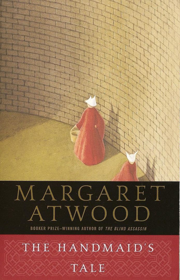 Dystopian novels for tweens and teens: The Handmaid's Tale by Margaret Atwood 