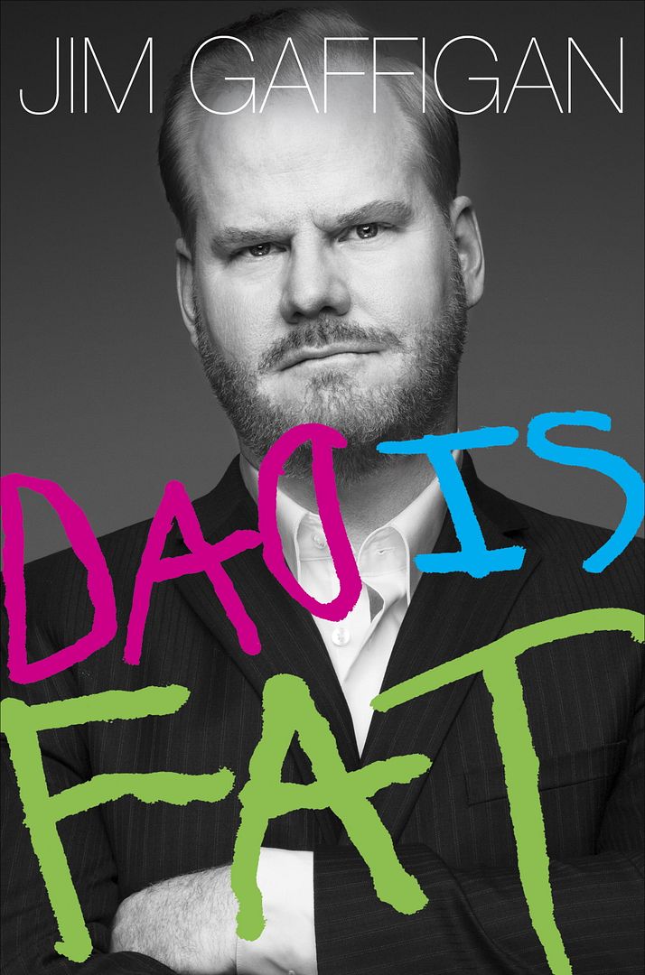 Funny books on fatherhood: Dad is Fat by Jim Gaffigan