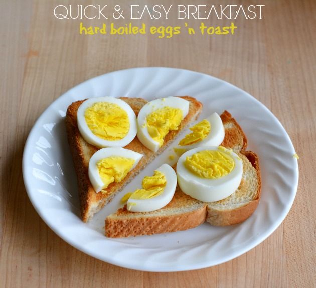 Quick and easy breakfast: Hard Boiled Eggs and Toast at Food Family Finds