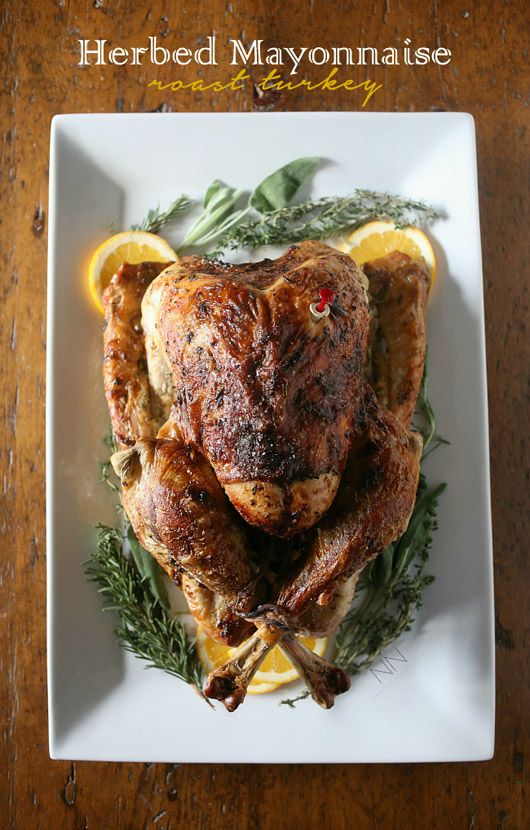 Last-minute Thanksgiving ideas: Herbed Mayonnaise Roast Turkey from Nutmeg Nanny