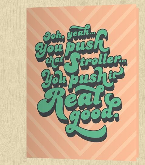 Funniest Father's Day cards: Push That Stroller Real Good Father's Day E-Card | Just a Wink