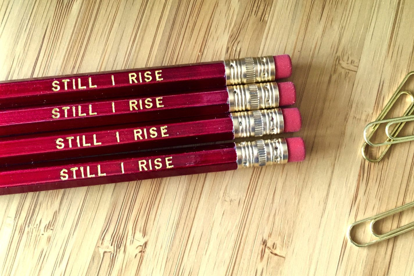 Feminist Mother's Day gifts: Still I Rise pencils by Could You Please